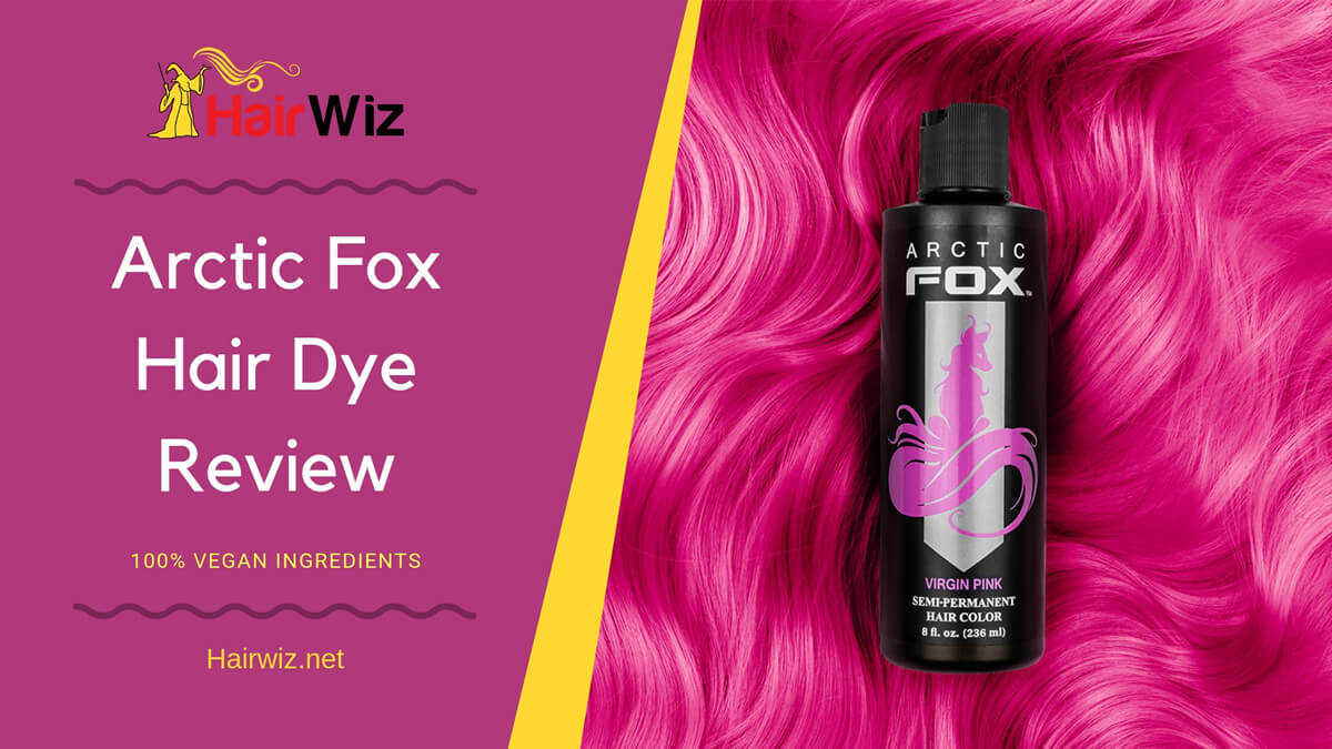 Arctic Fox Hair Dye Review - GET IT HERE! - Hair Wizard